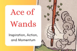Ace of Wands: Inspiration, Action and Momentum